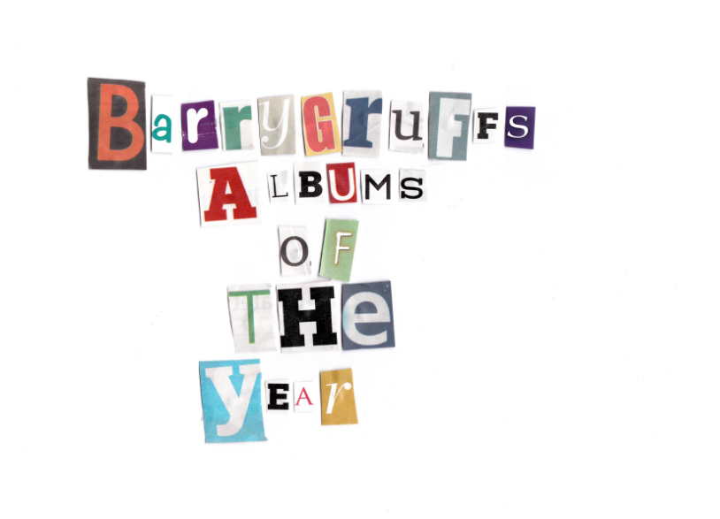 BarryGruff Albums of the year 2013